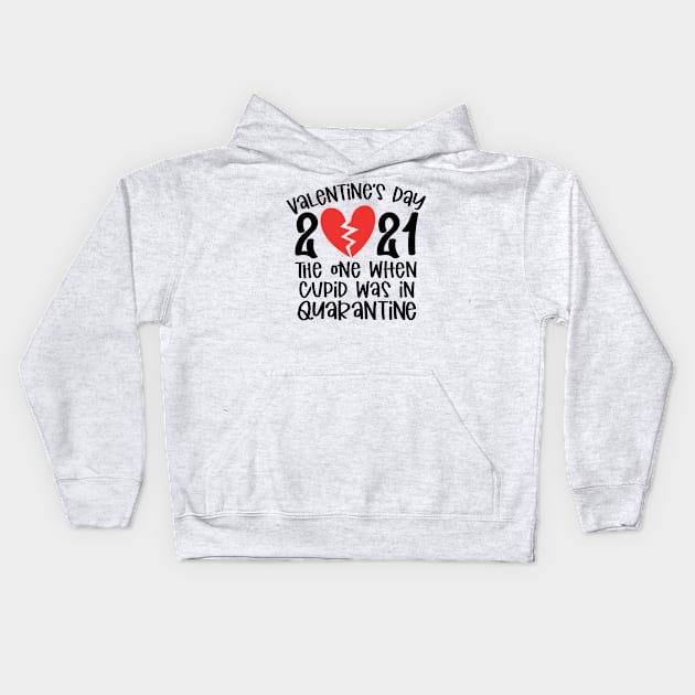 Valentine's Day 2021 the One when .. Kids Hoodie by busines_night